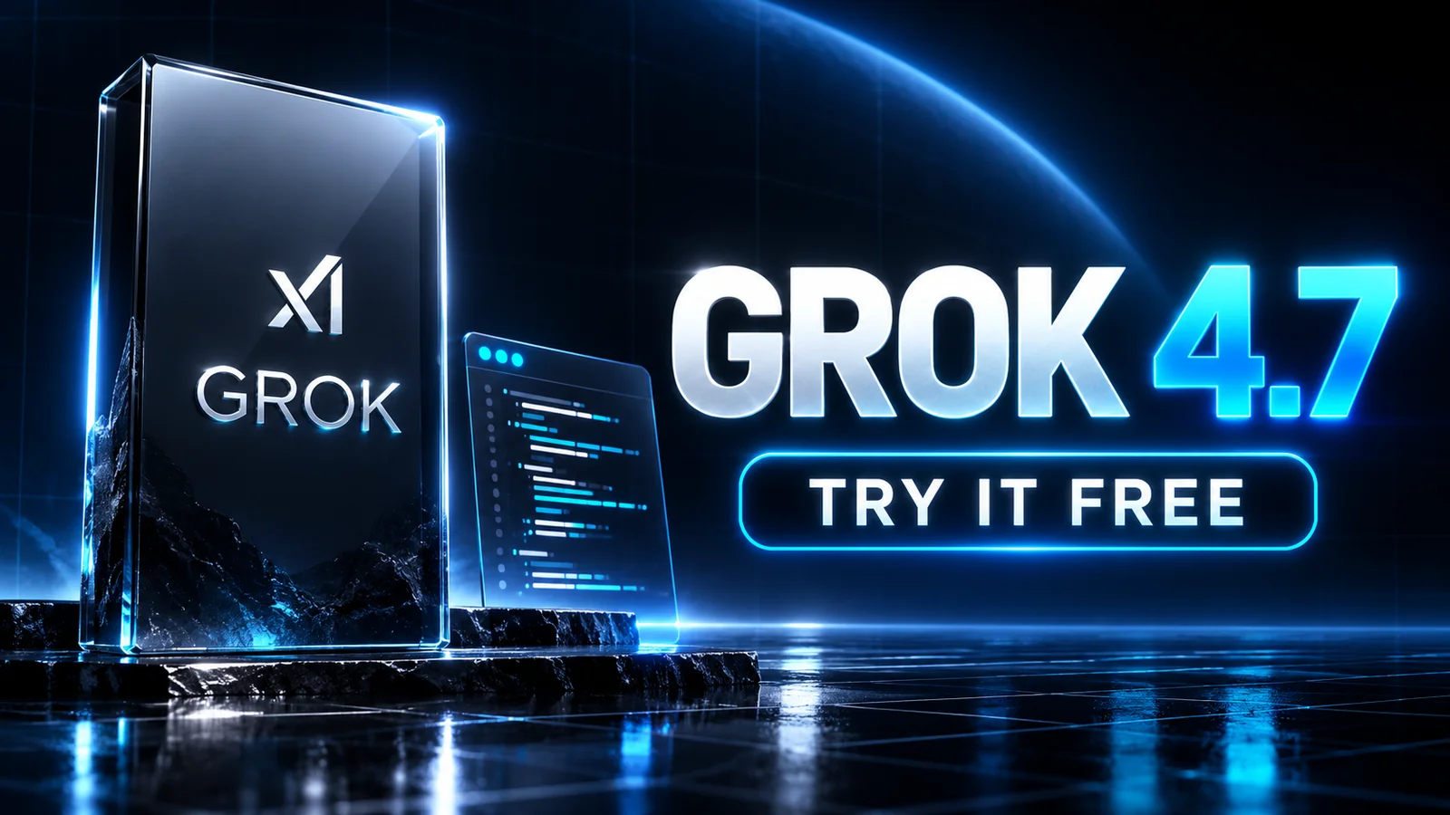 Grok 4.7 editorial thumbnail with the Grok logo, coding interface and Try It Free headline